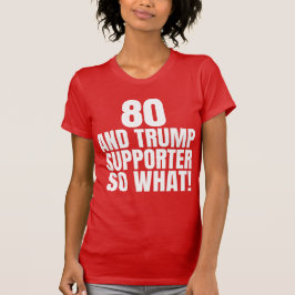 80とトランプのサポーターは何おもしろいトランプ Tシャツ