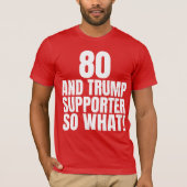 80とトランプのサポーターは何おもしろいトランプ Tシャツ (正面)