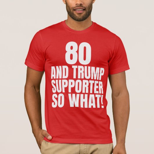 80とトランプのサポーターは何おもしろいトランプ Tシャツ (正面)