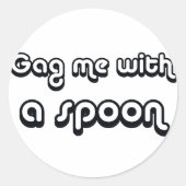 80のキャッチ相は私をギフトのスプーンでギャグ ラウンドシール (正面)