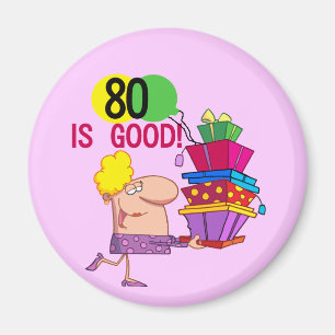 80はよい誕生日のTシャツおよびギフトです マグネット