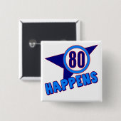 80は第80誕生日プレゼント起こります 缶バッジ (正面&裏面)