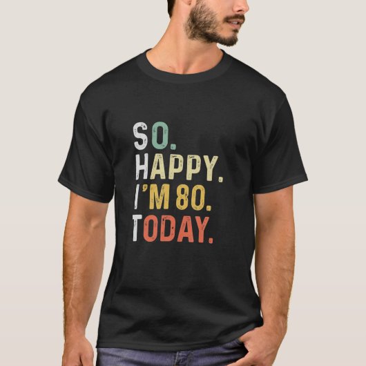 80代おもしろい今日のレトロ80誕生日 Tシャツ (正面)