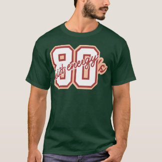 80年代っ子+エネルギッシュ+レトロ+おもしろい Tシャツ