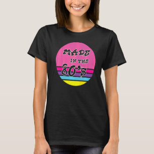 80年代に作られた私は80年代を愛する Tシャツ