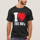 80年代に戻る私は80の衣装ドレスパーが大好き Tシャツ (正面)