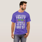 80年代のようにパーティーできる Funny Re Tシャツ (正面フル)