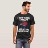 80年代のグランドピアノ奏者の家族に必要な音楽 Tシャツ (正面フル)