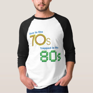 80年代の野球のワイシャツで引っ掛かる70年代に生まれて下さい Tシャツ