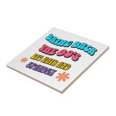 80年代を取り戻す タイル (側面)