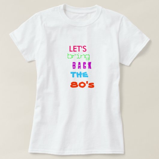 80年代を思い出させよう Tシャツ (デザイン正面)