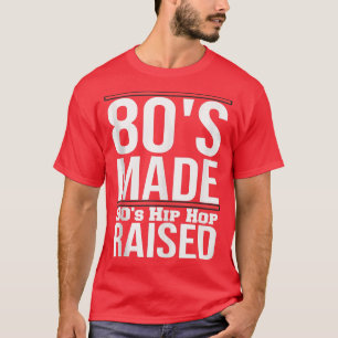 80年代メイド90年代ヒップホップ育クラシッククラシック Tシャツ