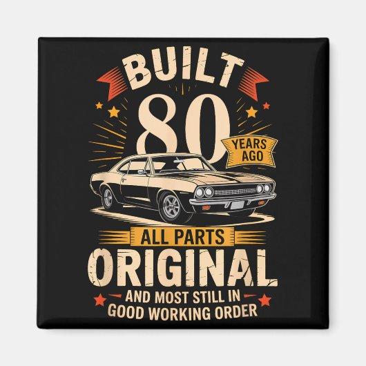 80年前製造 - 面白い80歳の誕生日プレゼント マグネット (正面)