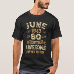 80年素晴らしヴィンテージ1943年6月80誕生日 Tシャツ<br><div class="desc">1943おもしろい年6月80日誕生日6月80日ギフト6月194380日ギフト6月1943最高の年6月204380日ギフト6月の女の子の女の子の女の子の女の子のレトロクラシックは11ののは男性へ6月414444444444444444444444444444348844884803333330344ことわざ404440服の衣装の衣装の服を着る女性の男性の女性の男性</div>