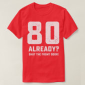 80歳おもしろいの誕生日 Tシャツ (デザイン正面)