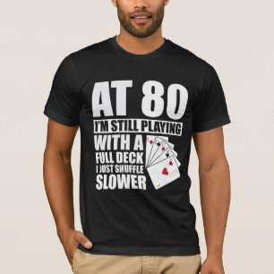80歳おもしろい誕生日トランプのポーカープレーヤー Tシャツ
