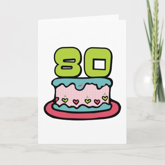 80歳お誕生日ケーキ カード (正面)