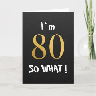 80歳だって何?ユーモア溢れる80歳の誕生日 カード