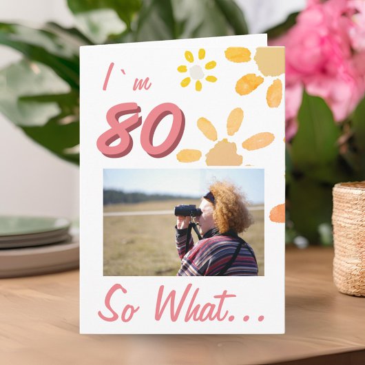 80歳だって何? 面白い名言 80歳の誕生日 花の写真 カード