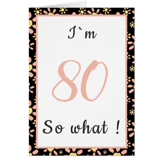 80歳なのに? 面白い名言 80歳の花のバースデーカード (正面)