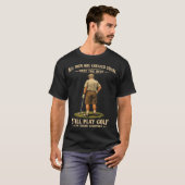 80歳になってもゴルフをする男性の面白いゴルファー名言 Tシャツ (正面フル)