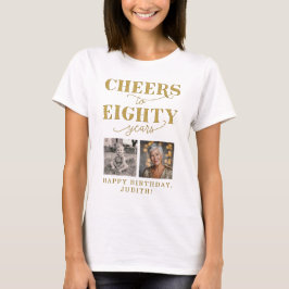 80歳のお祝いに乾杯 2枚の写真 80歳の誕生日 Tシャツ