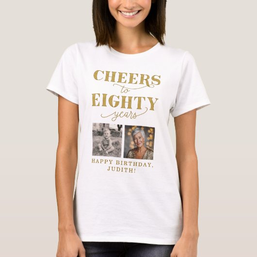 80歳のお祝いに乾杯 2枚の写真 80歳の誕生日 Tシャツ (正面)