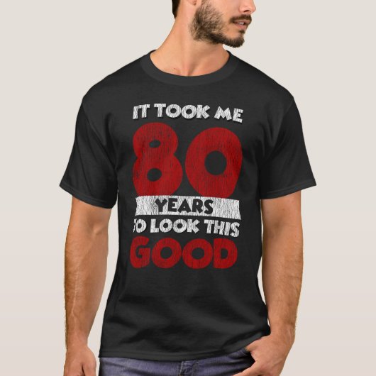 80歳のバデーが私を80歳の誕生日 Tシャツ (正面)