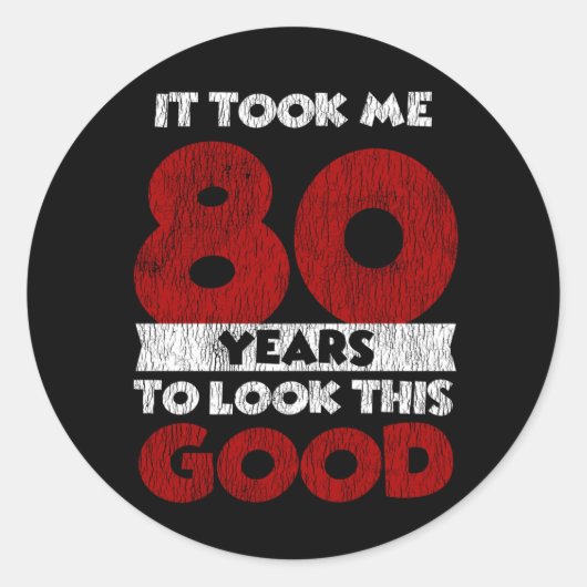 80歳の日私は良い80誕生日に見えた ラウンドシール (正面)