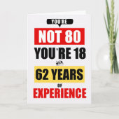 80歳の誕生日おめでとう 62年の経験 カード (正面)