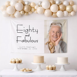 80歳の誕生日お祝い写真 エイティ アンド ファビュラス 横断幕