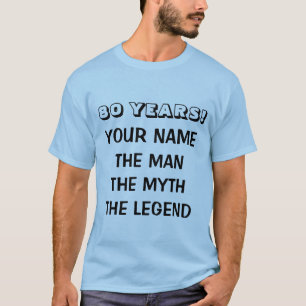 80歳の誕生日にぴったりな男性向けTシャツ「伝説の男」 Tシャツ