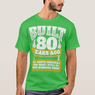 80歳の誕生日ギフトアイディア80年前に建てられた Tシャツ