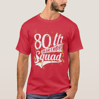 80歳の誕生日パーティーの仲間 誕生日プレゼントに最適なギフト 楽しい Tシャツ