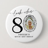 80歳の誕生日フォトパーティーボタン | 80歳のお祝い 缶バッジ (正面)