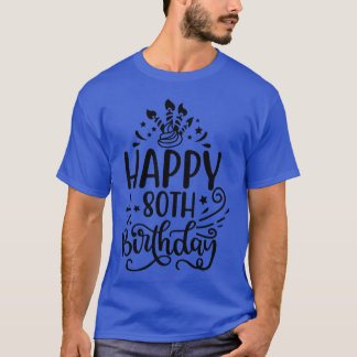 80歳の誕生日プレゼント 80歳のギフトのアイデア Tシャツ