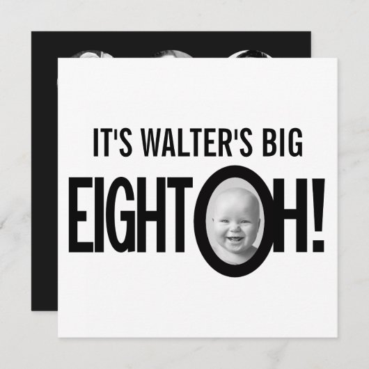 80歳の誕生日 エイト オー！ フォト モノクロ 白黒 招待状 (正面/裏面)