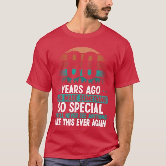 80歳の誕生日 神が特別なものを作った 80歳 Tシャツ (正面)