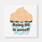 80歳は甘い誕生日Tシャツとプレゼント マグネット (正面)