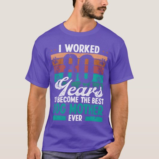 80歳最高の犬の母 80歳の誕生日 犬のお母さん vi tシャツ (正面)