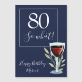 80歳 だから何 赤ワイングラス 面白い 80歳の誕生日 (正面)