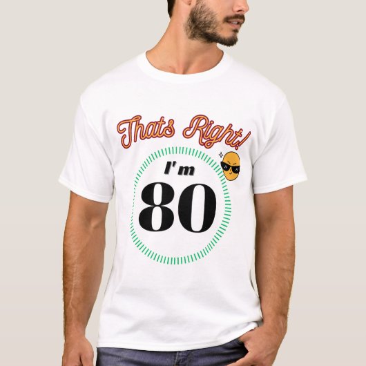 80歳 – 誕生日Tシャツ Tシャツ (正面)