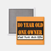 80歳、1人の所有者 – パーツの必要性、提供を行う マグネット (正面/裏面)