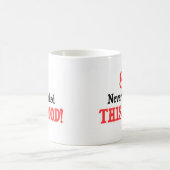 80決してよいこれを見ませんでした コーヒーマグカップ (中央)