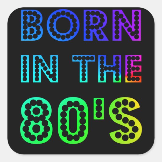 80生まれ年代かわいい80おもしろい年代の幸せ スクエアシール (正面)