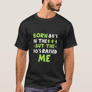 80生まれ年代に90年代に40おもしろいB上昇 Tシャツ