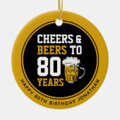 80番目の誕生日応援とビールから80年 セラミックオーナメント (正面)