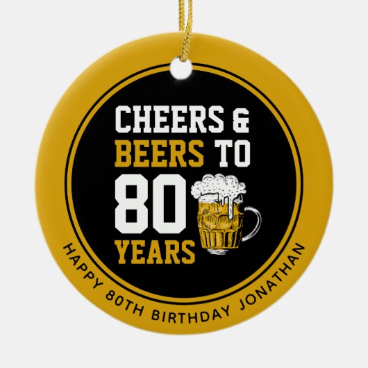 80番目の誕生日応援とビールから80年 セラミックオーナメント (正面)