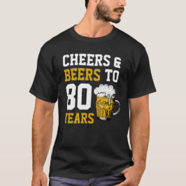 80番目の誕生日応援とビールから80年 Tシャツ