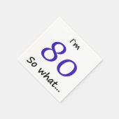 80誕生日おもしろいやる気を起こさせる私は80だから何だ スタンダードカクテルナプキン (角)